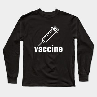 Vaccine Long Sleeve T-Shirt